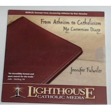 From Atheism to Catholicism (CD)